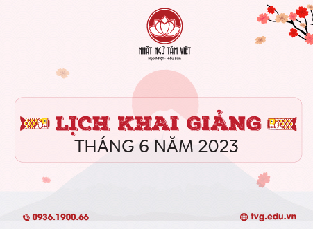 LỊCH KHAI GIẢNG THÁNG 06/2023 TẠI NHẬT NGỮ TÂM VIỆT 31 MicrosoftTeams image 2