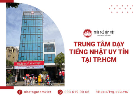 nhat ngu tam viet trung tam day tieng nhat uy tin tphcm