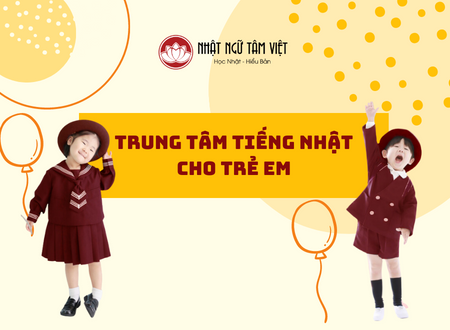 trung tâm dạy tiếng nhật cho trẻ em